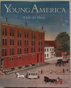 Young America: A Folk Art History Image Cover