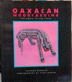 Oaxacan Woodcarving: The Magic in the Trees Image Cover