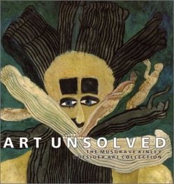 Art Unsolved: The Musgrave Kinley Outsider Art Collection Image Cover