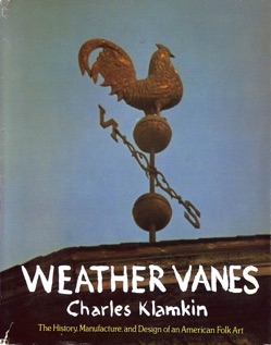 Weather Vanes: The History, Design, and Manufacture of an American Folk Art Image Cover